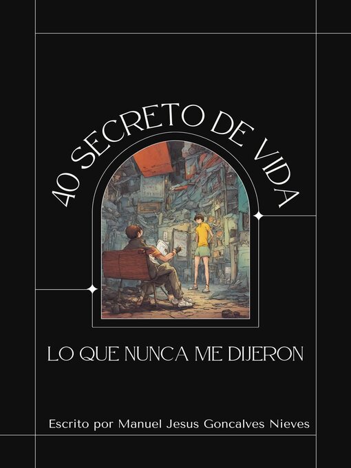 Title details for 40 secretos de la vida by Manuel Jesus goncalves nieves - Available